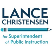 Lance Christensen For Superintendent Of Public Instruction