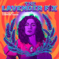 The Lavender Fix - Podcast logo - Similar company to Gigi'S Little Kitchen