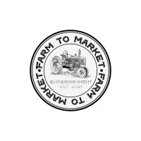 Farm To Market Entertainment