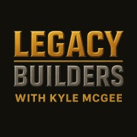 Legacy Builders Podcast with Kyle McGee logo - Similar company to 98 Octane Foundation