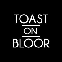 Toast On Bloor