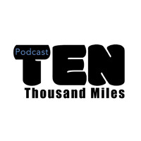 Ten Thousand Miles Podcast logo - Similar company to Premier Pairing