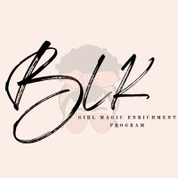 BLK Girl Magic Enrichment Program logo - Similar company to When I Make It To La.