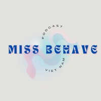 MissBehave Vietnam Podcast logo - Similar company to Bsmart