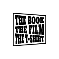 The Book, The Film, The T-Shirt
