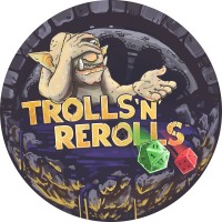 Trolls 'N' Rerolls