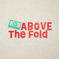 Above The Fold Podcast logo - Similar company to Above The Fold