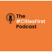 The #CitiesFirst Advisors + Podcast logo - Similar company to Green Mobility Magazine