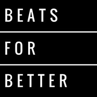 Beats For Better