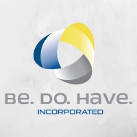 Be. Do. Have, Incorporated