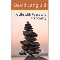 A Life With Peace And Tranquility