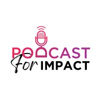 Podcast for Impact logo - Similar company to Web And Application Private Limited
