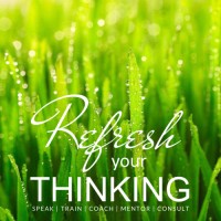 Refresh Your Thinking