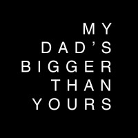 My Dad's Bigger Than Yours Ltd. logo - Similar company to Dads Appreciating Dads - Dad