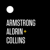 Armstrong Aldrin + Collins