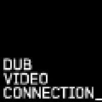 Dub Video Connection