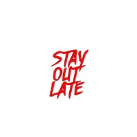 Stay Out Late Arts & Entertainment