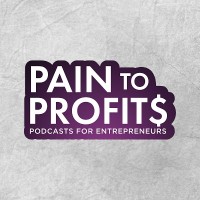 Pain to Profits: A Podcasts For Entrepreneurs logo - Similar company to Tech Savvy Assistant