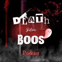 Death Before Boos Podcast