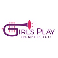 Girls Play Trumpets Too logo - Similar company to Daughters Beyond Incarceration