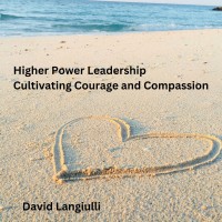 Higher Power Leadership