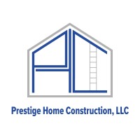 PRESTIGE HOME CONSTRUCTION LLC
