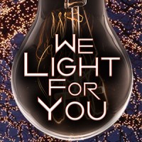 We Light For You