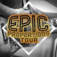 Epic Proportions Tour