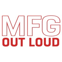 MFG OutLoud Podcast logo - Similar company to Manufacturing Masters