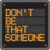 Dont Be That Someone