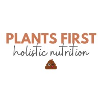 Plants First Holistic Nutrition