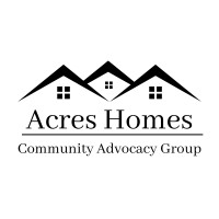 Acres Homes Community Advocacy Group logo - Similar company to Texas Housers [Texas Low Income Housing Information Service]