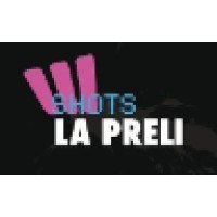 La Preli Shots (Acquired)