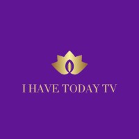 I HAVE TODAY TV NETWORK⭐️The Premiere  Personal Development & Transformation TV Network logo - Similar company to Diane Forster, Inc.
