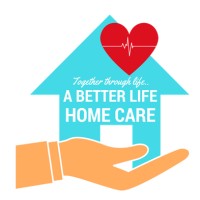 A Better Life Home Care Services logo - Similar company to Abilities Amplified