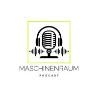 Maschinenraum - Der Maschinenbau Podcast logo - Similar company to Herbert Eigentler Gmbh