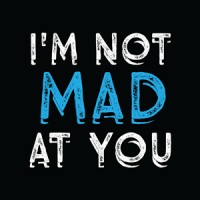 I'M NOT MAD AT YOU, LLC logo - Similar company to Happy Hour Branding & Design