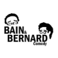 Bain & Bernard Comedy