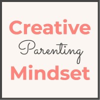 Creative Parenting Mindset