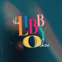 The Libby O Show