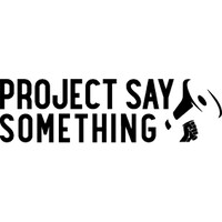 PROJECT SAY SOMETHING logo - Similar company to Jinks Crow Trial Lawyers