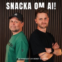 Snacka Om Ai! Podcast