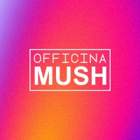 Officina Mush