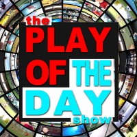 The Play Of The Day Show