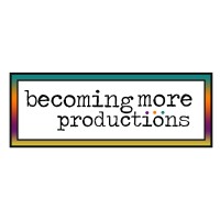 Becoming More Productions