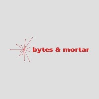 Bytes & Mortar