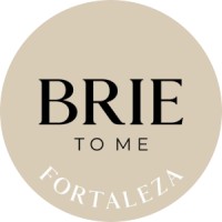 Brie To Me - Fortaleza