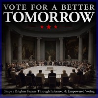 Vote For A Better Tomorrow